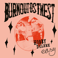 <span style='color: #3c3c3c;'>Burnout Ostwest</span> <br><span style='font-style: italic; font-weight: bold;'>Hobby Deluxe Easy</span>
